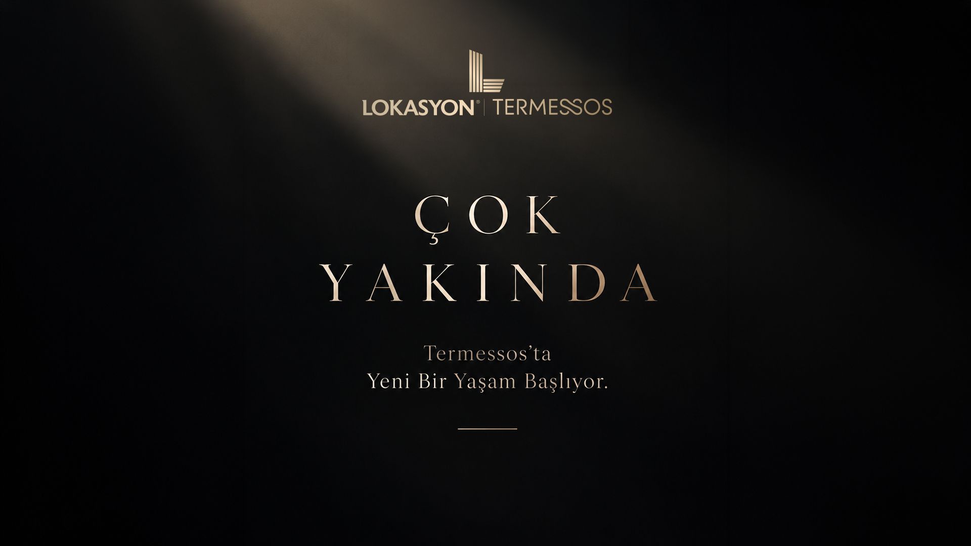 LOKASYON Termessos — Çok Yakında. Termessos'ta Yeni Bir Yaşam Başlıyor.
